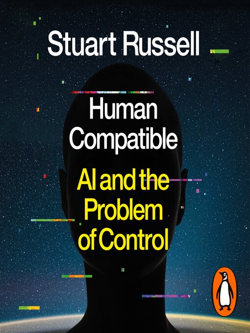 Title details for Human Compatible by Stuart Russell - Available